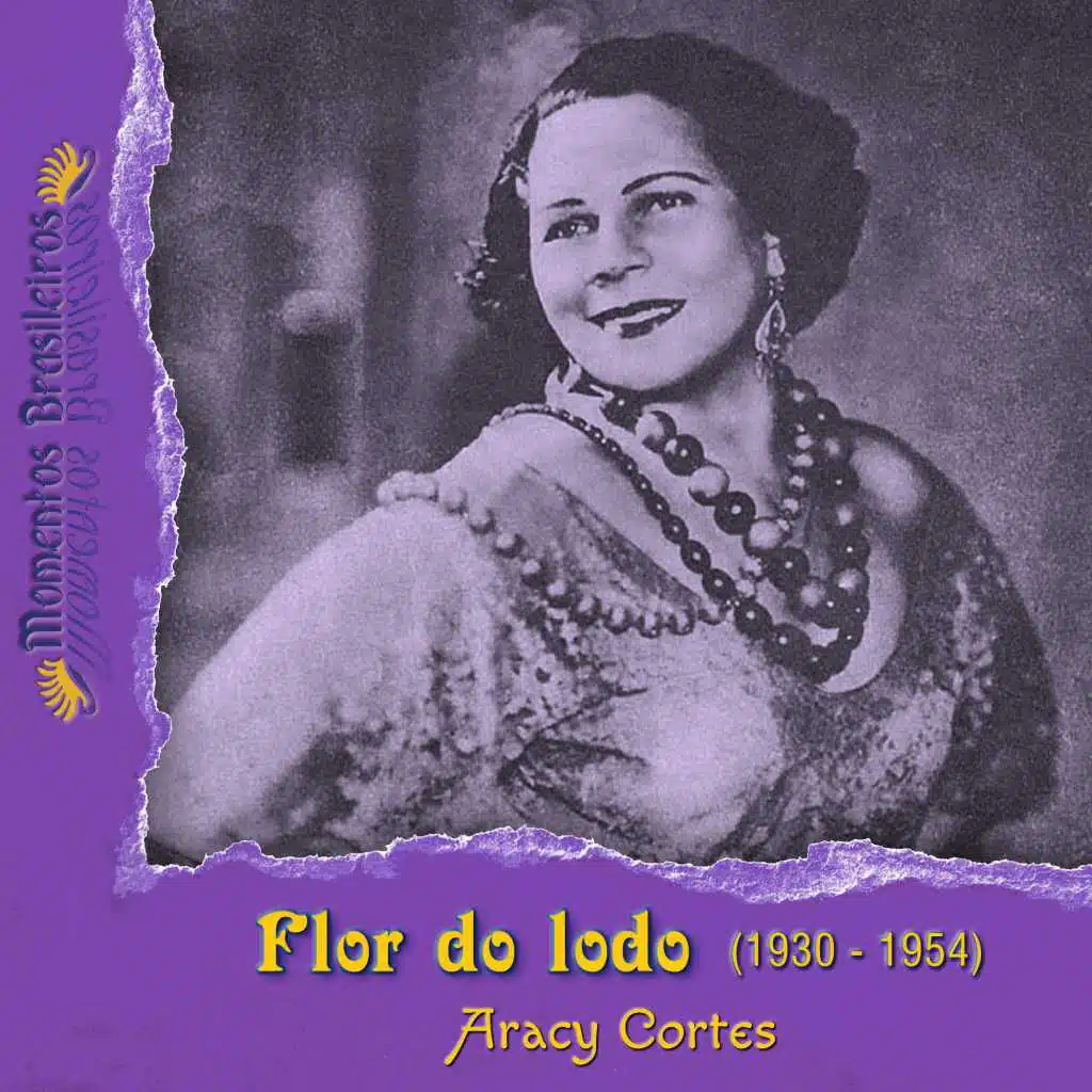 Flor do lodo (1930 - 1954)