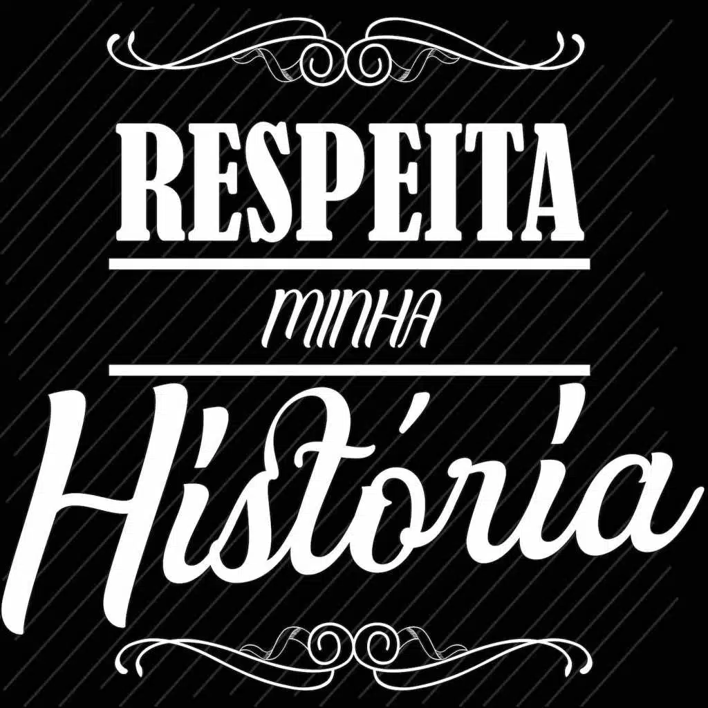 Respeita Minha História