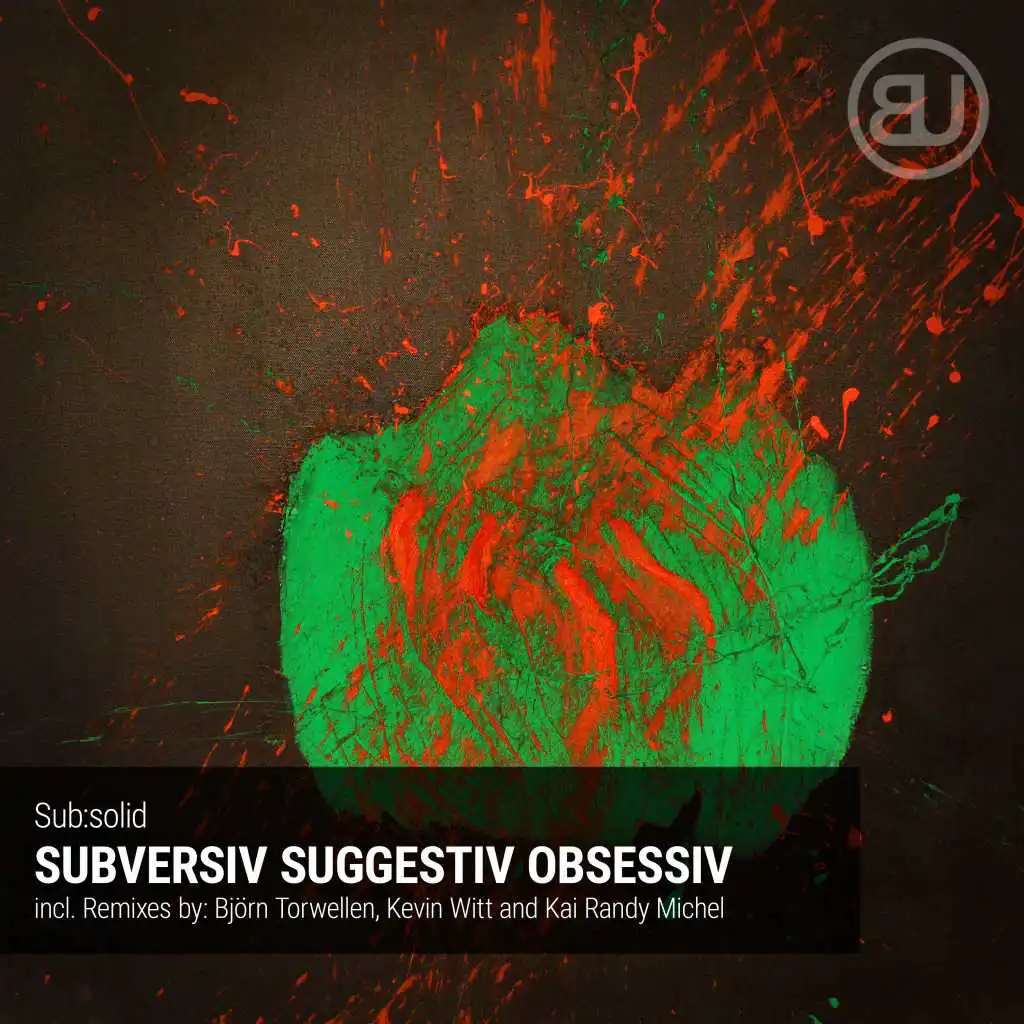 Subversiv (Kai Randy Michel Remix)