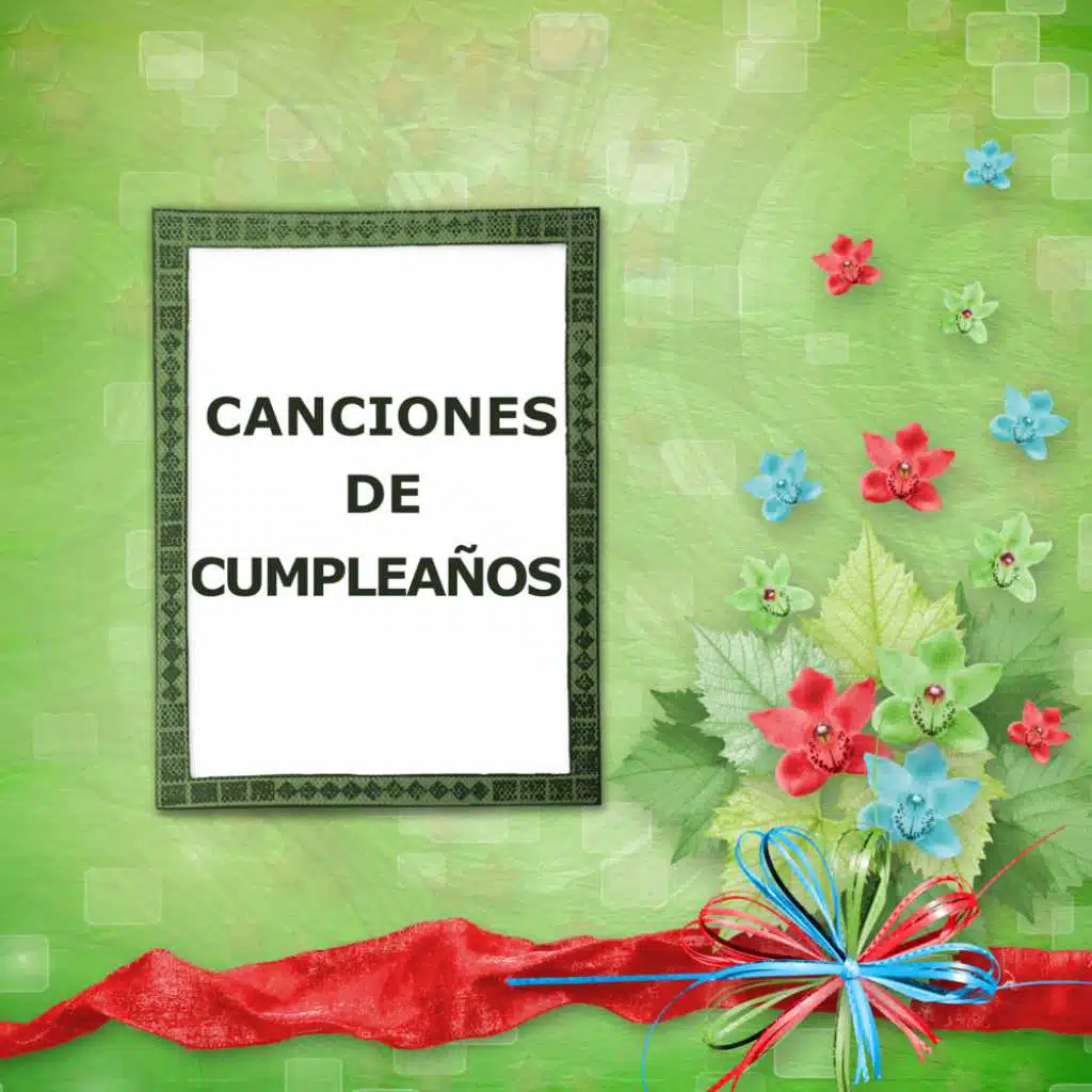Canciones de Cumpleaños