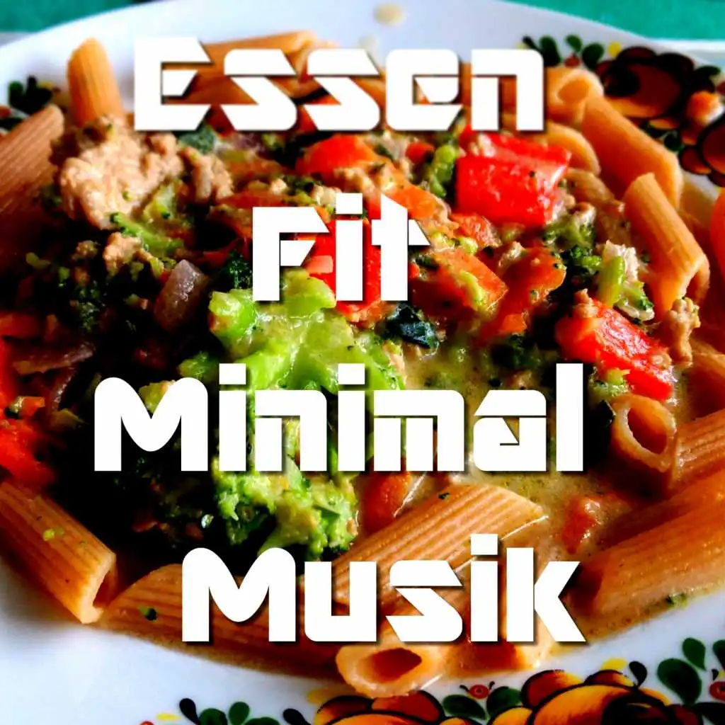 Essen Fit Minimal Musik