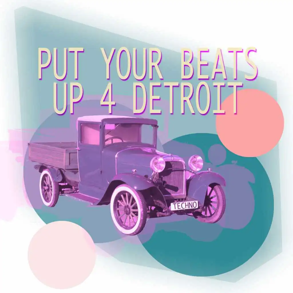 Put Your Beats up 4 Detroit (Dub Mix)