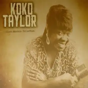 Blues Masters Collection, Koko Taylor
