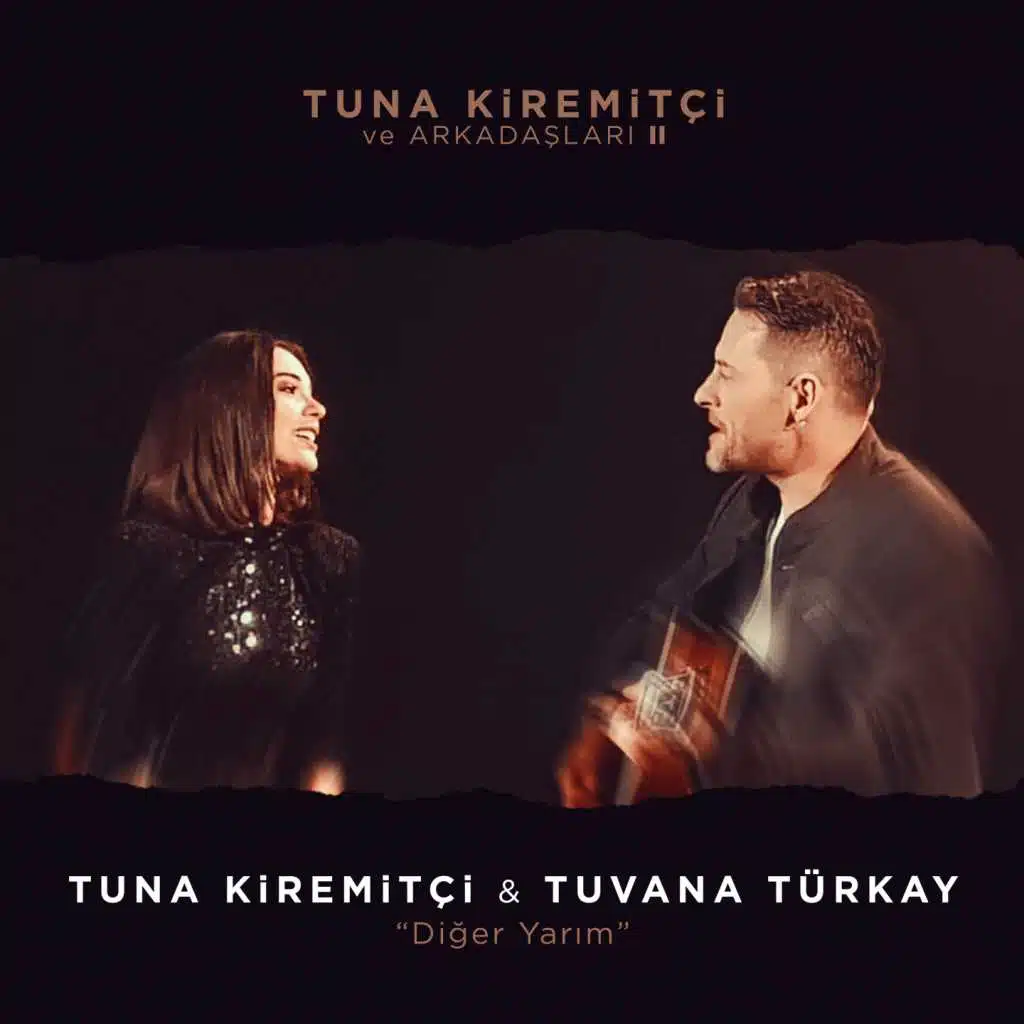 Tuna Kiremitçi, Tuvana Türkay
