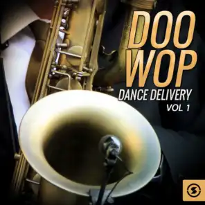 Doo Wop Dance Delivery, Vol. 1