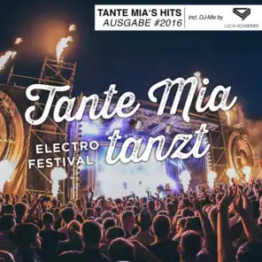 Tante Mia tanzt, Ausgabe 2016 (Mixed By Luca Schreiner)