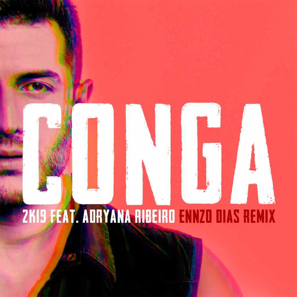 Conga 2K19 (Ennzo Dias Remix) [feat. Adryana Ribeiro]
