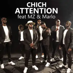 Attention (feat. Marlo & MZ)