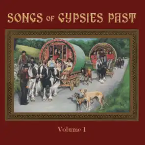 Songs of Gypsies Past, Vol. 1