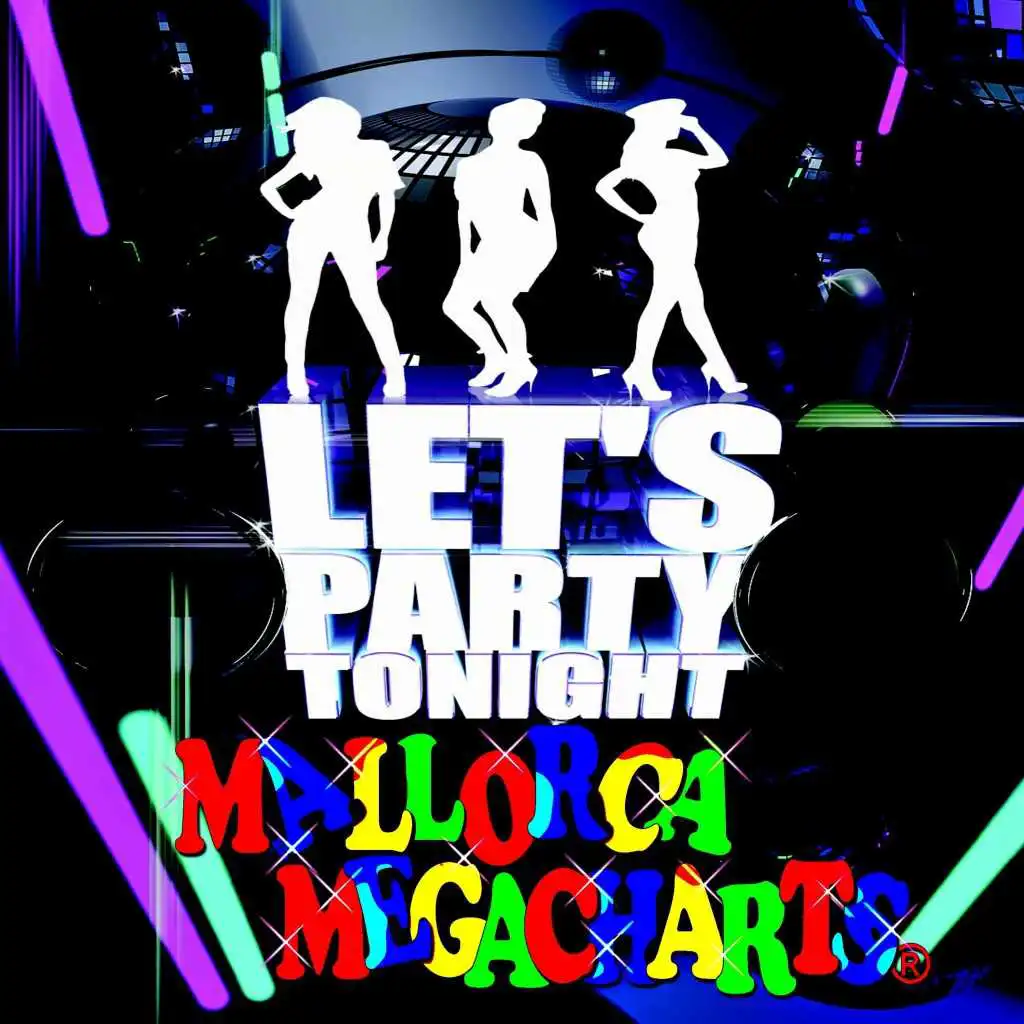 Let's Party Tonight: Mallorca Megacharts
