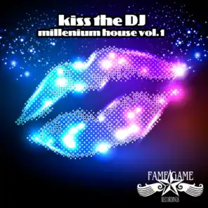 Kiss the DJ - Millenium House, Vol. 1