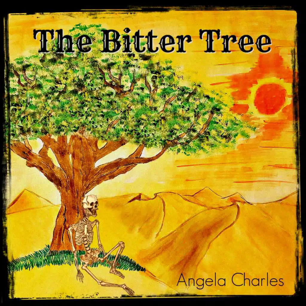 The Bitter Tree