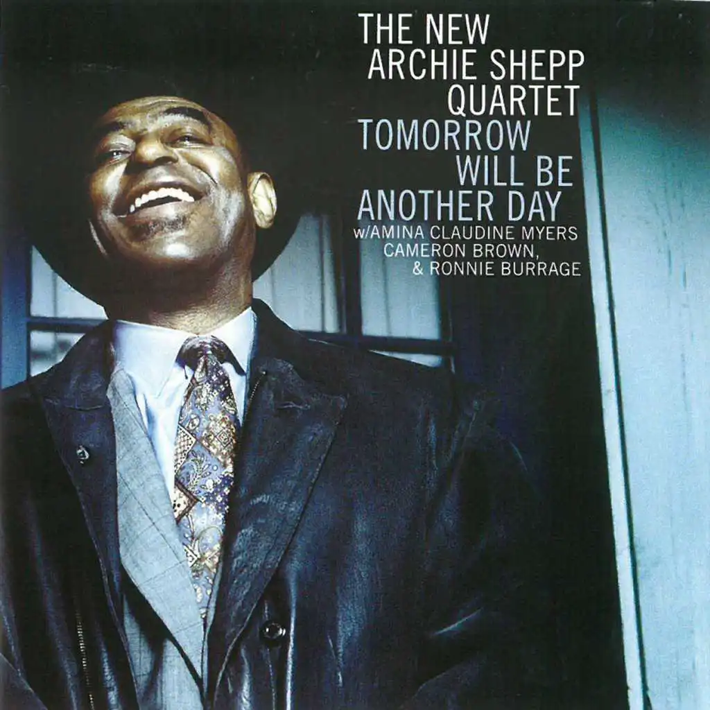 Tomorrow Will Be Another Day (feat. Amina Claudine Myers, Cameron Brown & Ronnie Burrage)