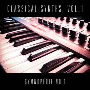Classical Synths, Vol. 1 : Gymnopédie No. 1 (Erik Satie)
