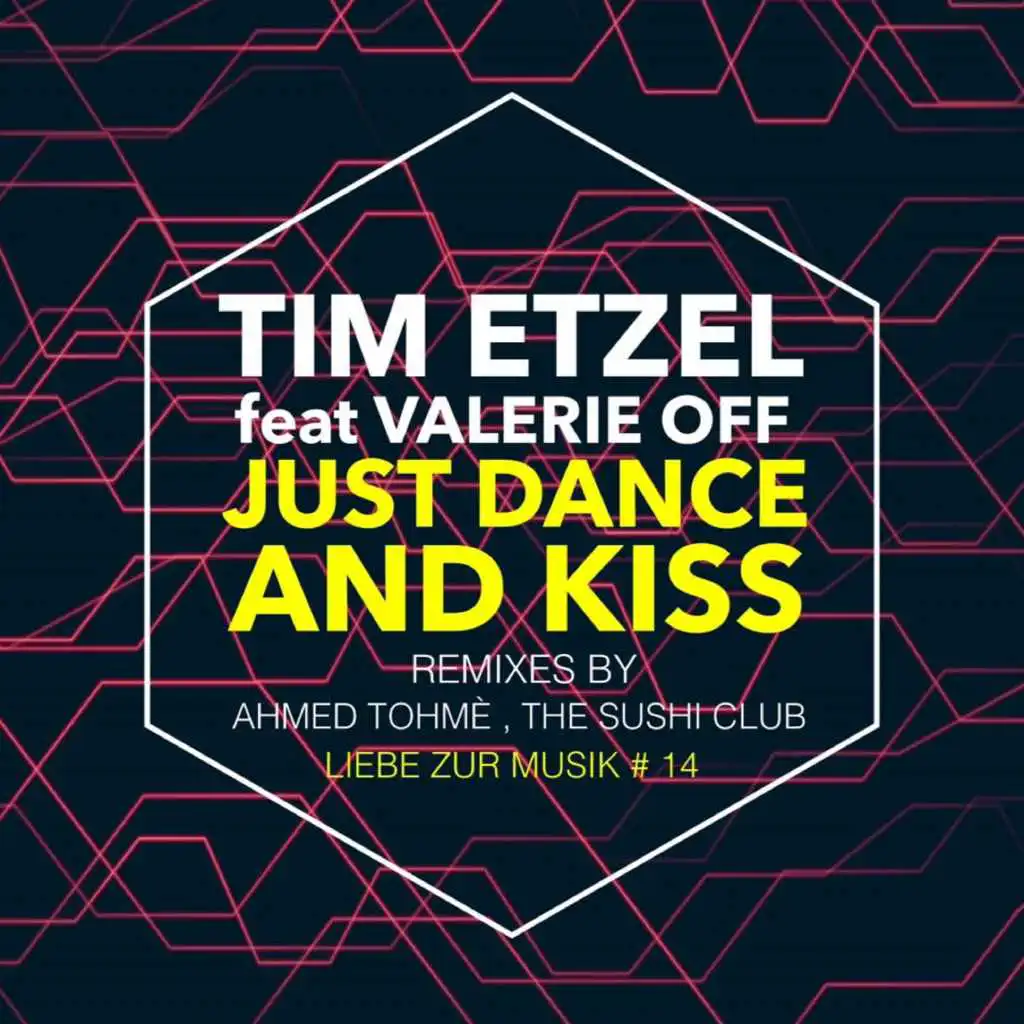 Just Dance and Kiss (Ahmed Tohme Remix) [feat. Valerie Off]