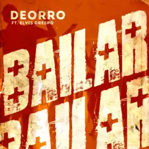 Bailar (Radio Edit) [feat. Elvis Crespo]