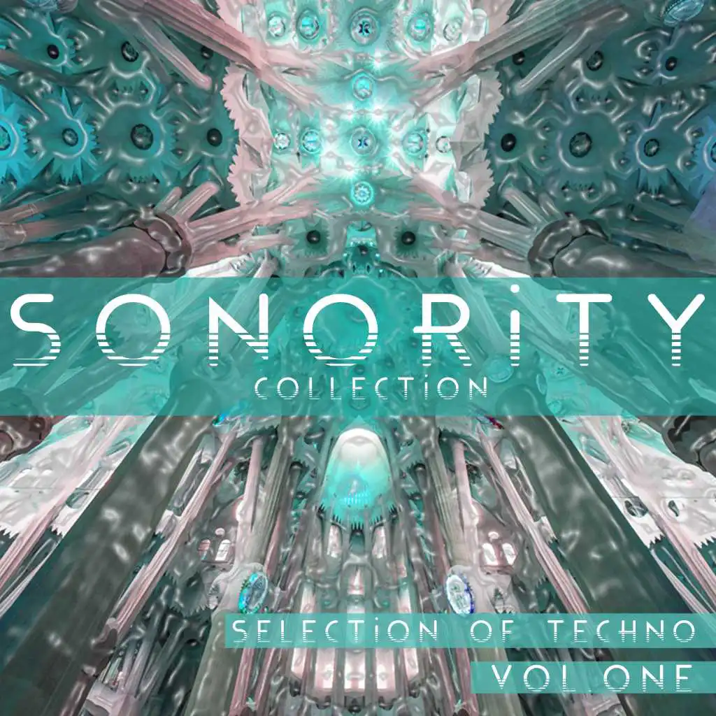 Sonority Collection, Vol. 1 - Selection of Techno