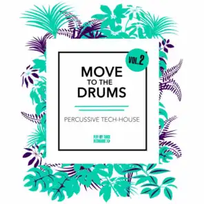 Move to the Drums, Vol. 2