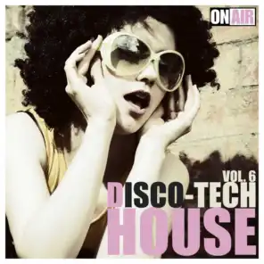 Disco Tech House, Vol. 6