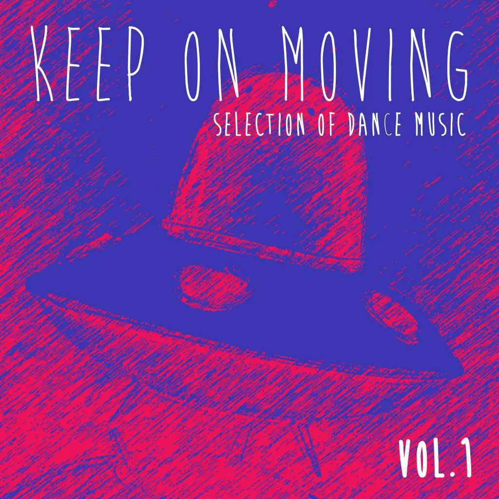 Keep On Moving Collection, Vol. 1 - Selection of Dance Music