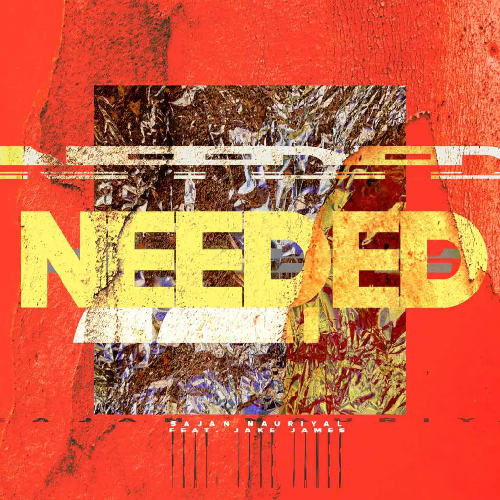 Needed (feat. Jake James)