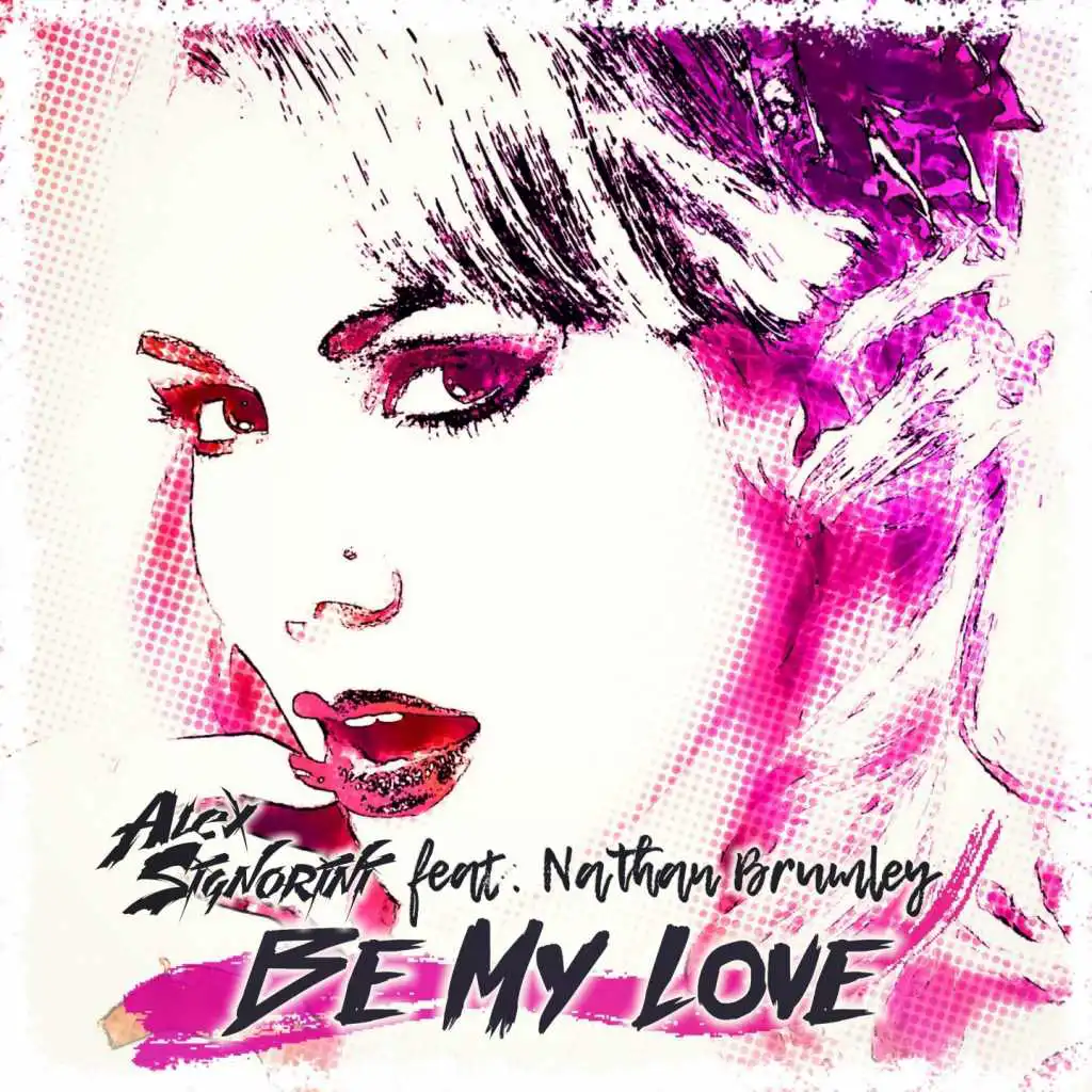 Be My Love (Radio Mix) [feat. Nathan Brumley]