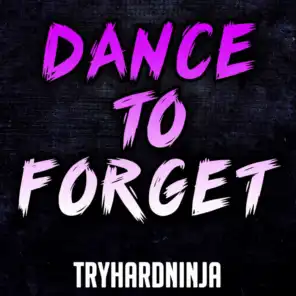 Dance to Forget (Instrumental)