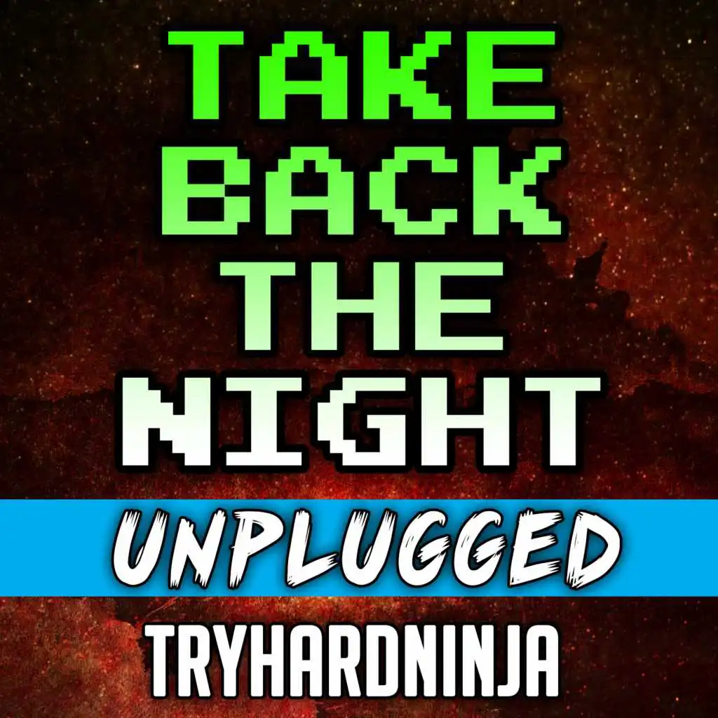 Take Back the Night (Unplugged) (Instrumental)