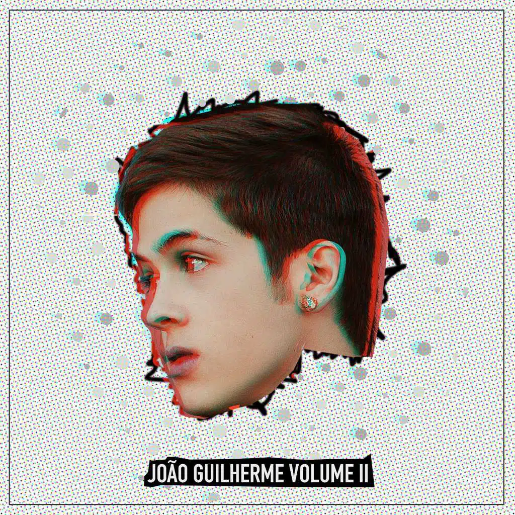 João Guilherme, Vol. II