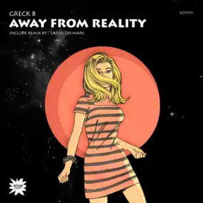 Away from Reality (Ladies On Mars Remix)