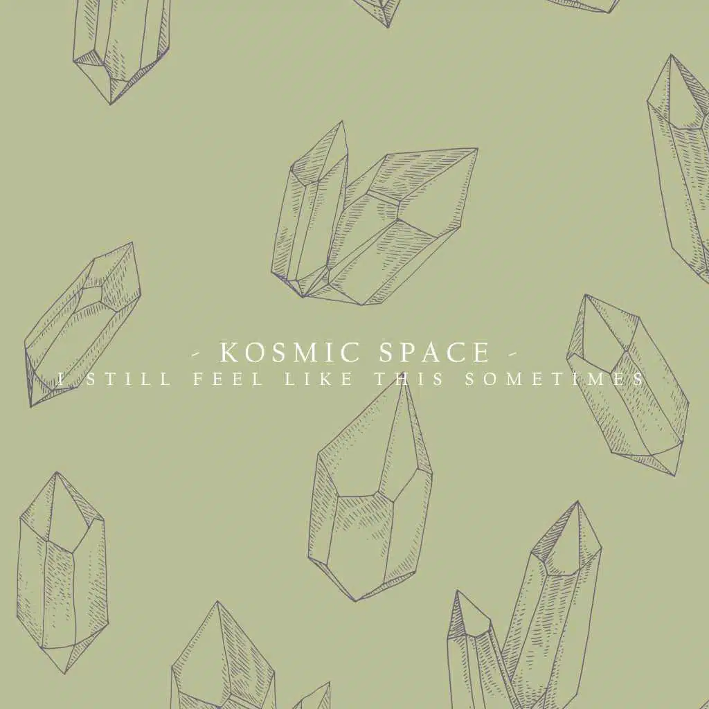 I Still Feel Like This Sometimes