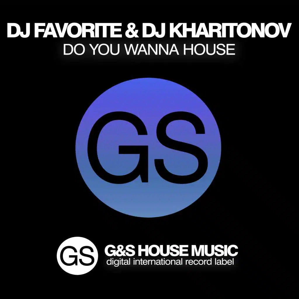 Do You Wanna House