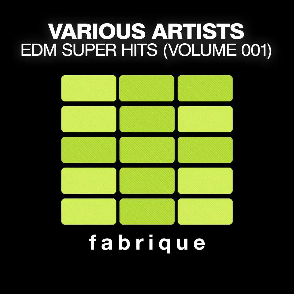 EDM Super Hits, Vol. 1