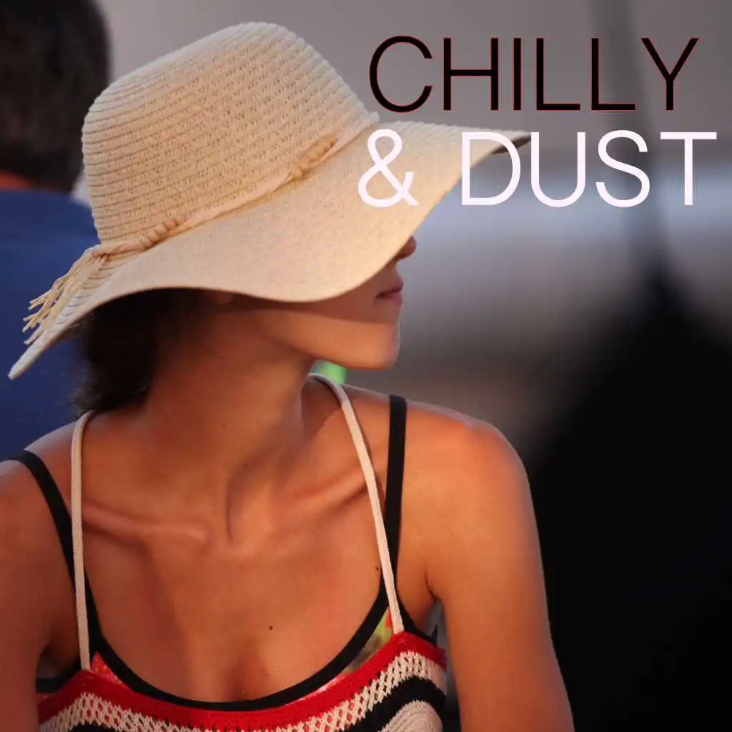 Chilly & Dust, Vol. 1