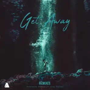 Get Away - Remixes (feat. João Picolli)