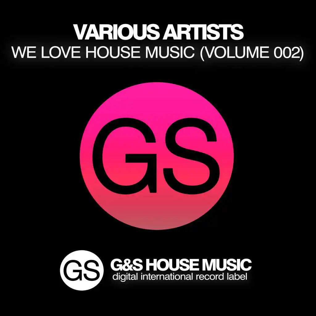 We Love House Music, Vol. 002