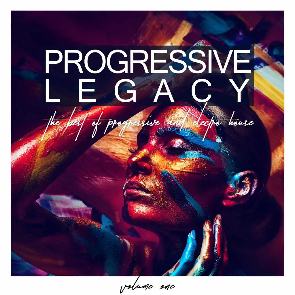 Progressive Legacy, Vol. 1 - The Best of Progressive and Electro House