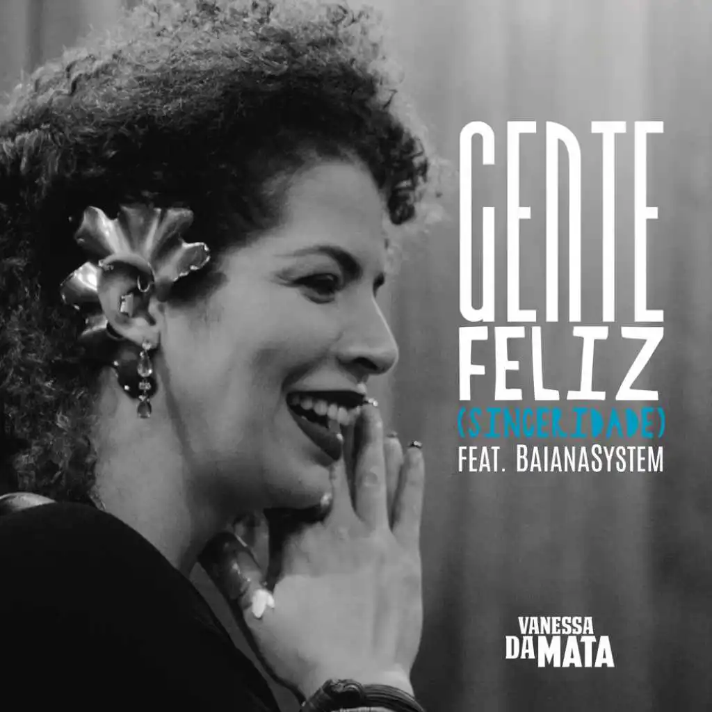 Gente Feliz (Sinceridade) [feat. BaianaSystem]