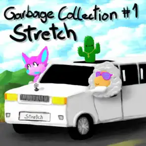 Garbage Collection #1: Stretch