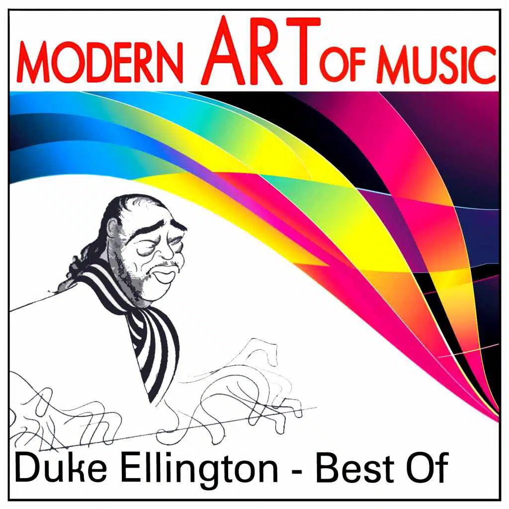 Modern Art of Music: Duke Ellington-Best of