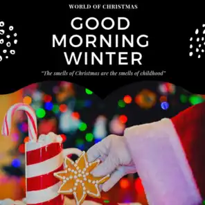 Good Morning Winter (Christmas with your Stars)