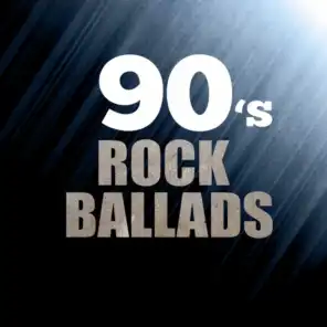 90's Rock Ballads