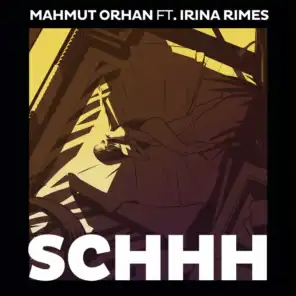Schhh (feat. Irina Rimes)