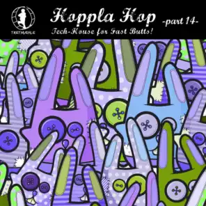 Hoppla Hop, Vol. 14 - Tech House for Fast Butts!
