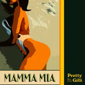 Mamma Mia (feat. Gilli)