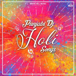 Punjabi Dj Holi songs