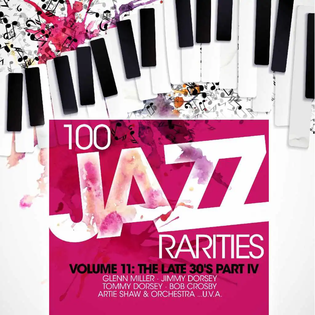 One Hundred 100 Jazz Rarities Vol.11 - the Late 30's Part IV