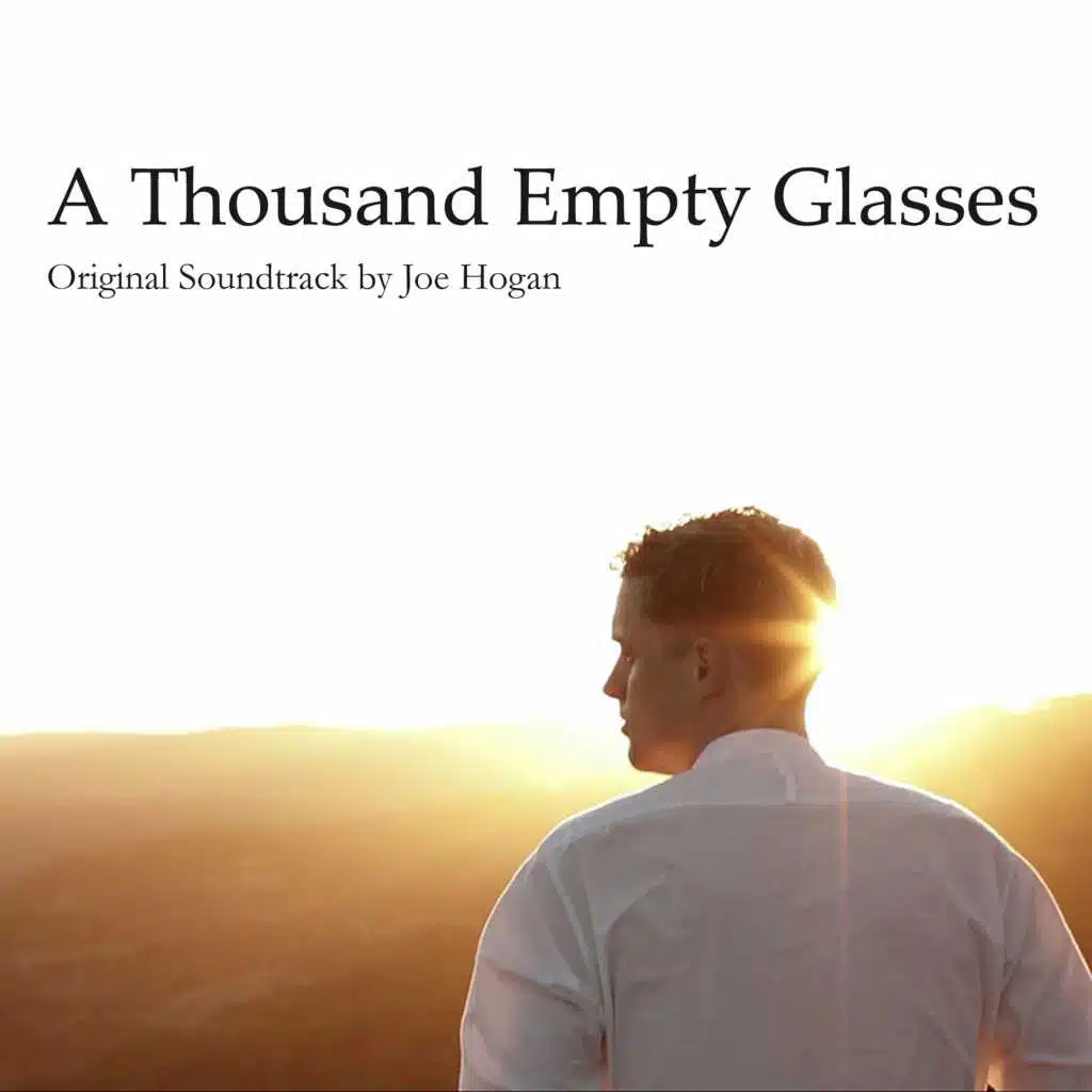 A Thousand Empty Glasses (Original Soundtrack)