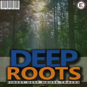 Deep Roots, Vol. 4
