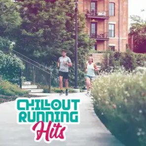 Chillout Running Hits: 15 Motivational Chill Beats for Running, Jogging & Workout in the Gym